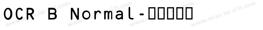OCR B Normal字体转换